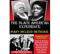 Mary Mcleod Bethune - African Americans Who Left Their Stamp on History