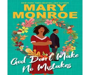 Mary Monroe God Don't Make No Mistakes Paperback Book Mary Monroe Multicolor