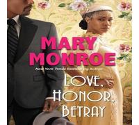 Mary Monroe Love, Honor, Betray Paperback Book Mary Monroe Multicolor