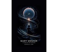 MARY MOUSER: A Star in the Making