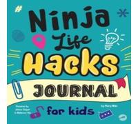 Mary Nhin Ninja Life Hacks Journal for Kids: A Keepsake Companion Journal To Mary Nhin Multicolor
