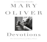Mary Oliver Devotions Hardcover Book Mary Oliver Multicolor