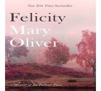 Mary Oliver Felicity Paperback Book in White Mary Oliver White