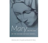 Mary on the Eve of the Second Vatican Council