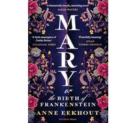 Mary: or, the Birth of Frankenstein