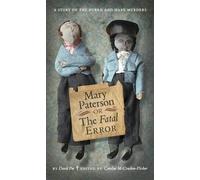 Mary Paterson, or, the Fatal Error (ASLS Annual Volumes)