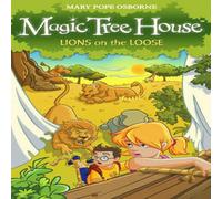 Mary Pope Osborne Magic Tree House 11: Lions on the Loose Paperback Book Mary Pope Osborne Multicolor