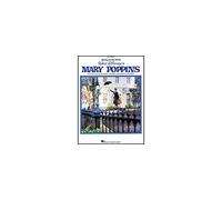 Mary Poppins for Easy Piano: Selections: Music from the Motion Picture Soundtrack