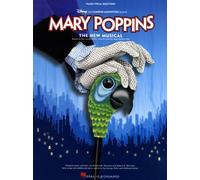 MARY POPPINS NEW MUSICAL PIANO VOCAL (Paperback) (9781423400967)
