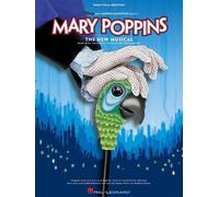 Mary Poppins. Sherman, Sherman, Stiles, Drewe, (COP) 9781423400967 New