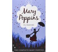 Mary Poppins- the Complete Collection by P L Travers (2010-11-08)