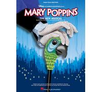 Mary Poppins: The New Musical Piano Vocal Selections by Robert B. Sherman | 2007