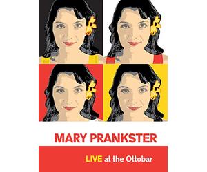 Mary Prankster: Live at The Ottobar