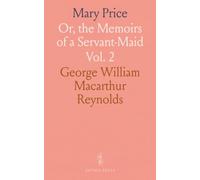 Mary Price: Or, the Memoirs of a Servant-Maid