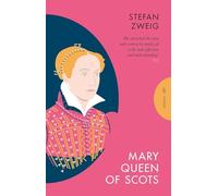 Stefan Zweig – Mary Queen of Scots – Paperback (2018)