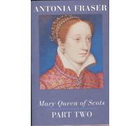 mary queen of scots part two