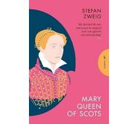 Stefan Zweig – Mary Queen of Scots – Paperback (2018)