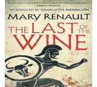 Mary Renault The Last of the Wine Paperback Book Mary Renault Multicolor