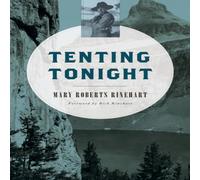 Mary Roberts Rinehart Tenting Tonight Paperback Book Mary Roberts Rinehart Multicolor
