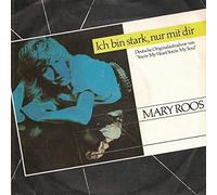 Mary Roos - Ich Bin Stark, Nur Mit Dir - Hansa - 107 221, Hansa - 107 221-100