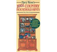 Mary Rose's 1001 Country Household Hints