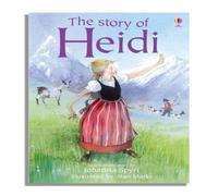 Mary Sebag-Montefiore The Story of Heidi Hardback Book Mary Sebag-Montefiore Multicolor