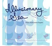 Mary Septet Halvorson - Illusionary Sea [VINYL]