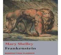 Mary Shelley Frankenstein; or, The Modern Prometheus: (Shelley's final Mary Shelley Multicolor