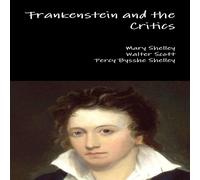 Mary Shelley Frankenstein & the Critics Hardcover Book Mary Shelley Multicolor