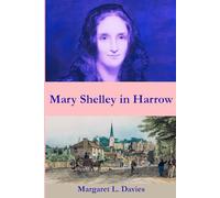 Mary Shelley in Harrow