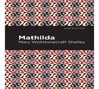 Mary Shelley Mathilda Paperback Book Mary Shelley Multicolor