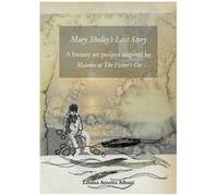 Mary Shelley's Lost Story