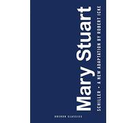 Mary Stuart (Oberon Modern Plays)