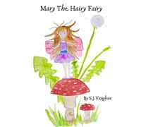 Mary The Hairy Fairy (Fairy Tales)