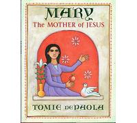 Mary: The Mother of Jesus