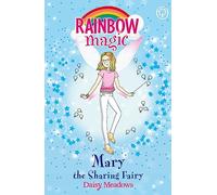 Mary the Sharing Fairy: The Friendship Fairies Book 2 (Rainbow Magic)