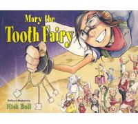 Mary the Tooth Fairy