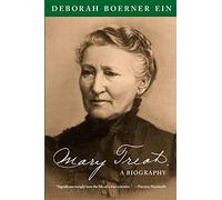 Mary Treat: A Biography