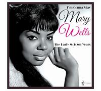 Mary Wells - I'm Gonna Stay - The Early Motown Years 1960-62 [VINYL]