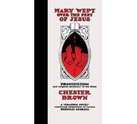 Mary Wept Over the Feet of Jesus
