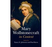 Mary Wollstonecraft in Context (Literature in Context)