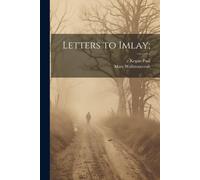 Mary Wollstonecraft Letters to Imlay; Paperback Book Mary Wollstonecraft Multicolor
