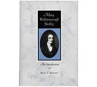 Mary Wollstonecraft Shelley: An Introduction