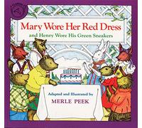Mary Wore Her Red Dress and Henry Wore His Green Sneakers