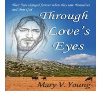 Mary Young Through Love's Eyes Paperback Book Mary Young Multicolor