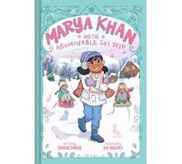 Marya Khan and the Abominable Ski Trip (Marya Khan #6)