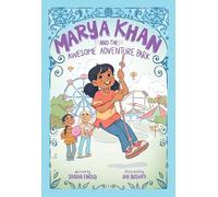 Marya Khan and the Awesome Adventure Park (Marya Khan #4)