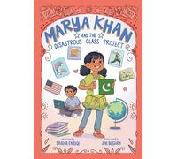 Marya Khan and the Disastrous Class Project (Marya Khan #5)