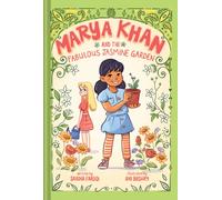 Marya Khan and the Fabulous Jasmine Garden (Marya Khan #2)