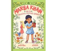 Marya Khan and the Fabulous Jasmine Garden (Marya Khan #2)